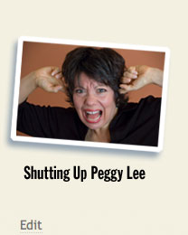 Shutting Up Peggy Lee